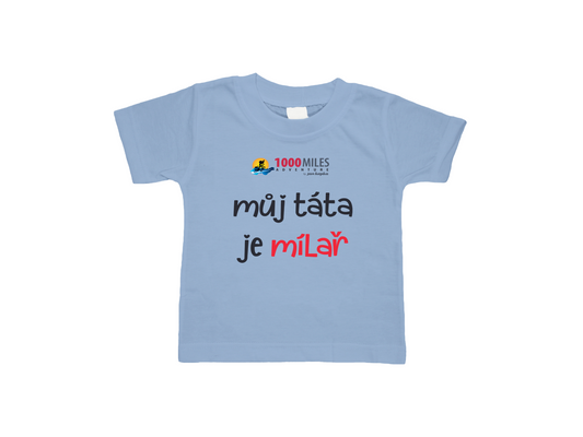 Dětské tričko MODRÉ - NÁPIS: MOJE MÁMA JE MÍLAŘKA